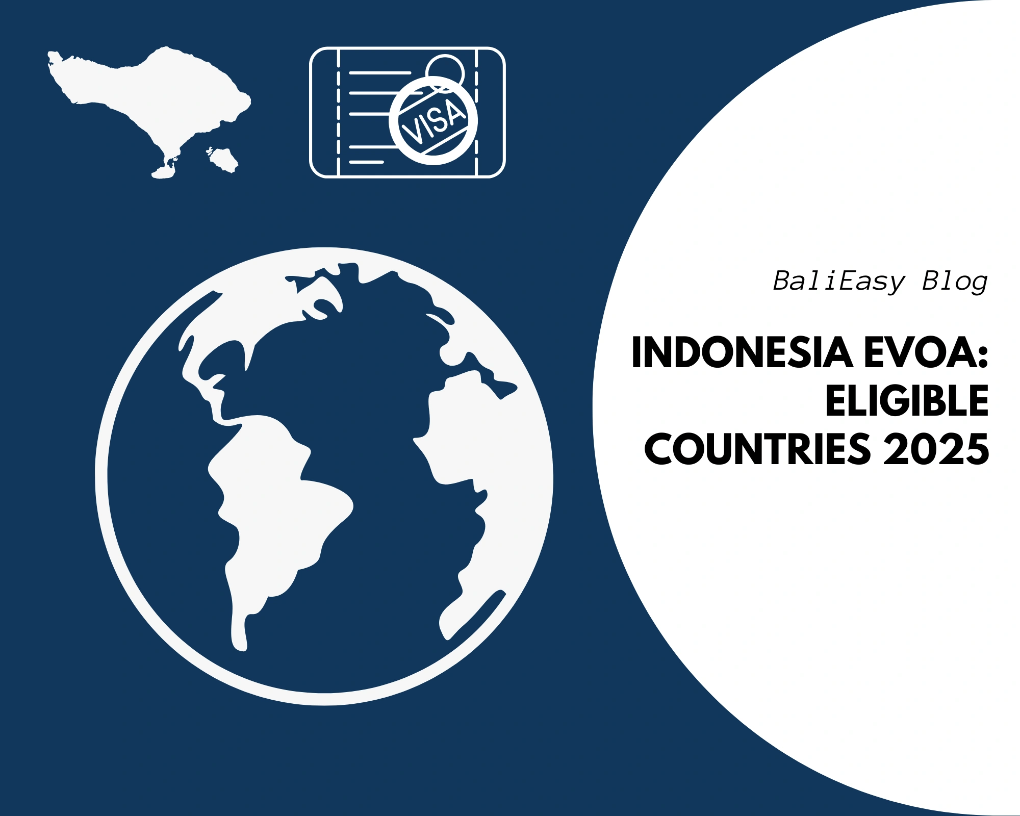 Indonesia eVoA: Eligible Countries