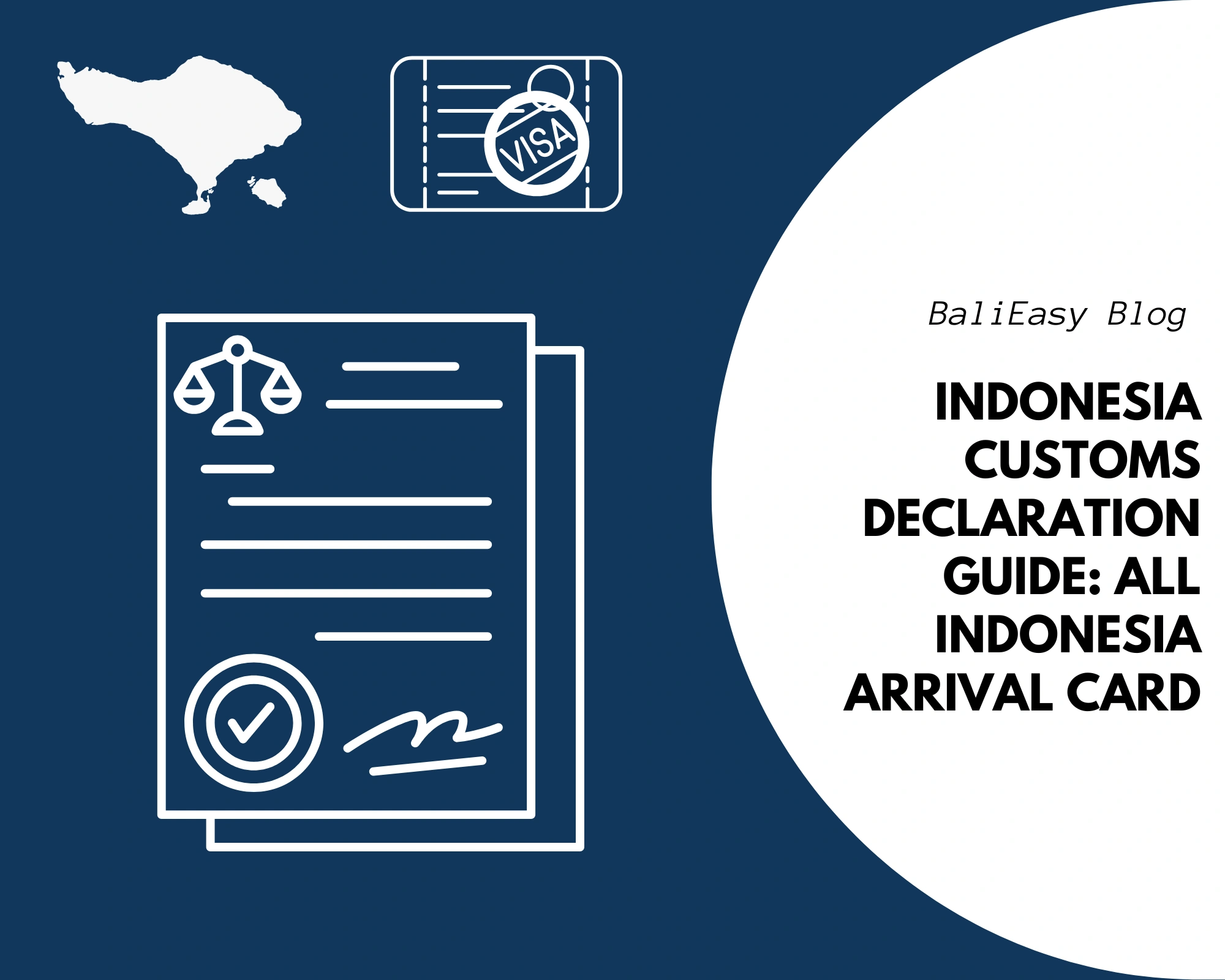 Indonesia Customs Declaration Guide: All Indonesia Arrival Card