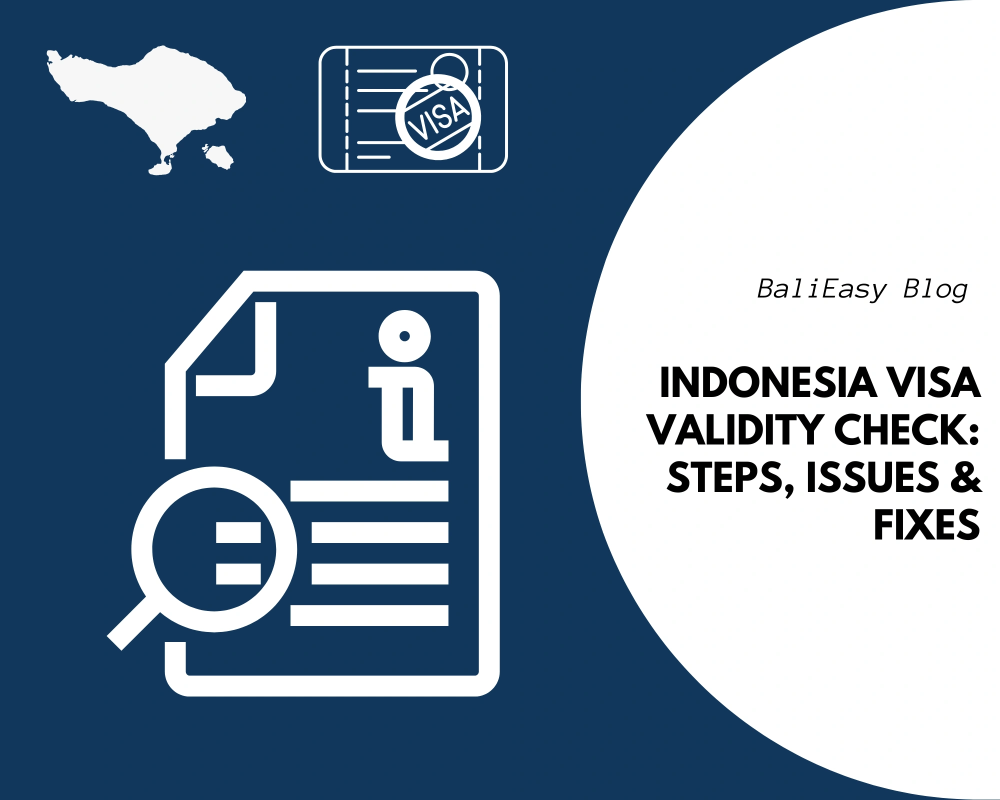Indonesia Visa Validity Check Steps, Issues & Fixes
