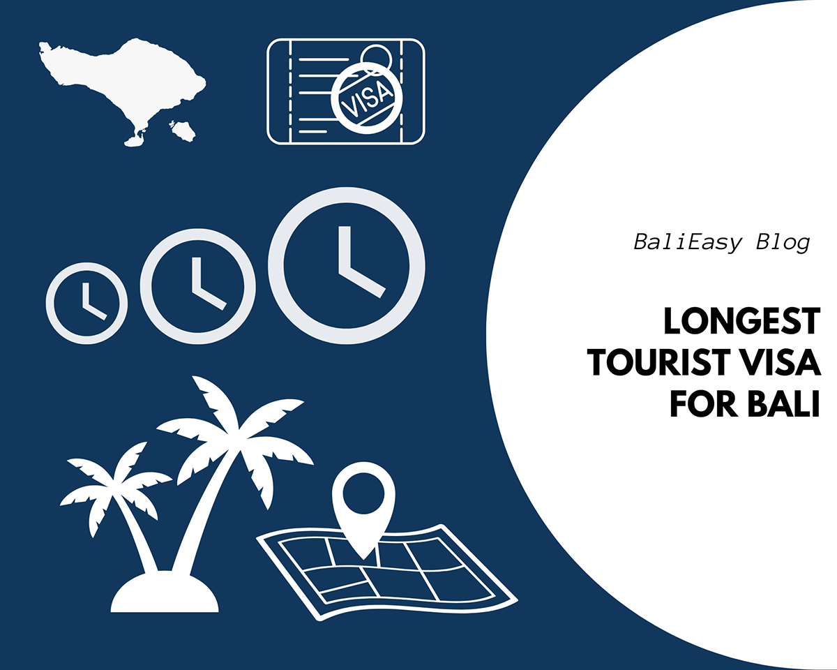Longest Tourist Visa for Bali