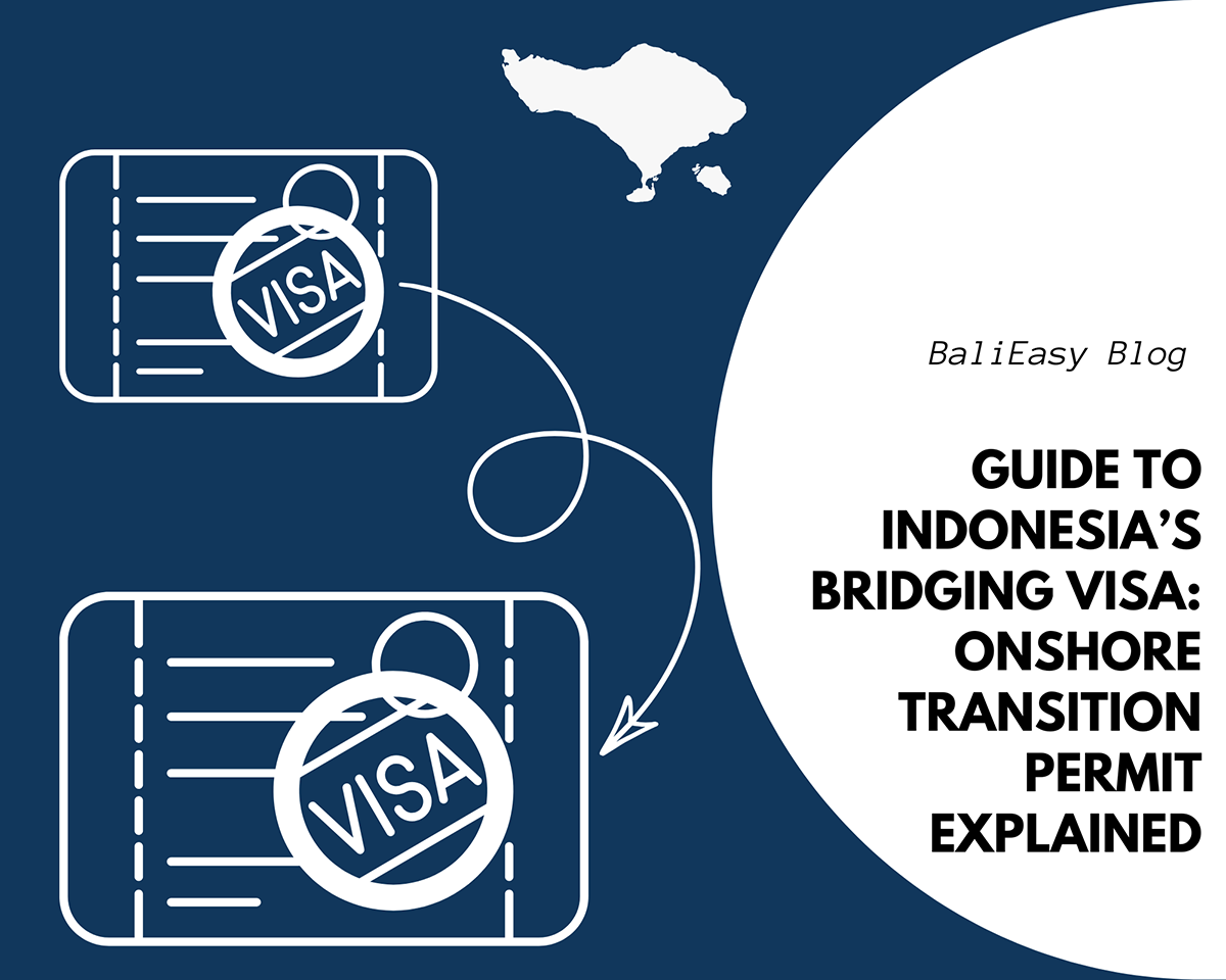 Guide to Indonesia’s Bridging Visa